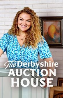 The Derbyshire Auction House - Season 2 The Derbyshire Auction House - Season 2