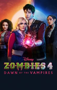 Z-O-M-B-I-E-S 4: Dawn of the Vampires Z-O-M-B-I-E-S 4: Dawn of the Vampires