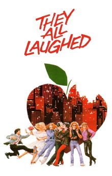 They All Laughed They All Laughed