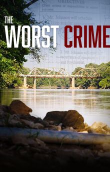The Worst Crime The Worst Crime