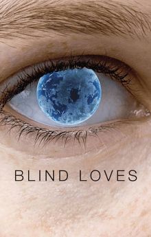 Blind Loves Blind Loves
