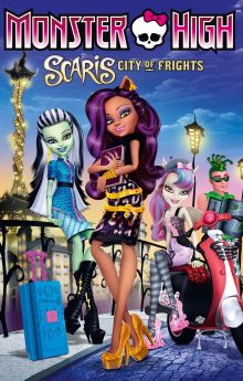 Monster High: Scaris City of Frights Monster High: Scaris City of Frights