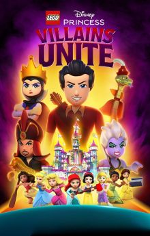 Lego Disney Princess: Villains Unite Lego Disney Princess: Villains Unite