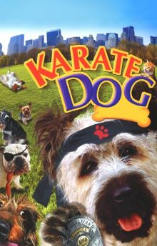 The Karate Dog The Karate Dog