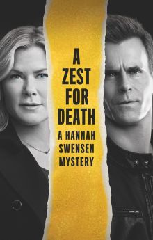 A Zest For Death: A Hannah Swensen Mystery A Zest For Death: A Hannah Swensen Mystery