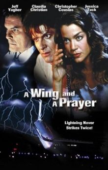 A Wing and a Prayer A Wing and a Prayer