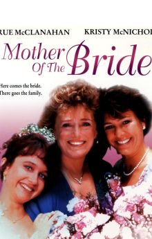 Mother of the Bride Mother of the Bride