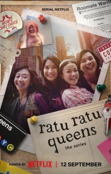 Ratu Ratu Queens: The Series - Season 1 Ratu Ratu Queens: The Series - Season 1