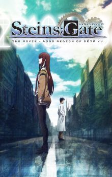 Steins;Gate: The Movie - Load Region of Déjà Vu Steins;Gate: The Movie - Load Region of Déjà Vu
