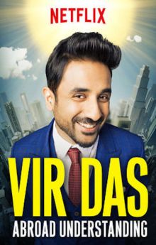 Vir Das: Abroad Understanding Vir Das: Abroad Understanding