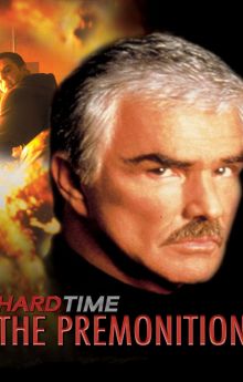 Hard Time: The Premonition Hard Time: The Premonition