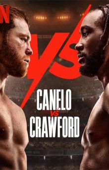 Canelo Álvarez vs. Terence Crawford Canelo Álvarez vs. Terence Crawford