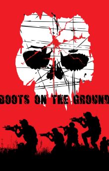 Boots on the Ground Boots on the Ground