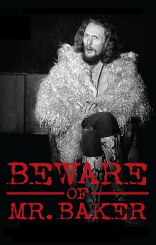 Beware of Mr. Baker Beware of Mr. Baker