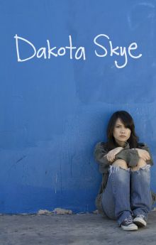Dakota Skye Dakota Skye