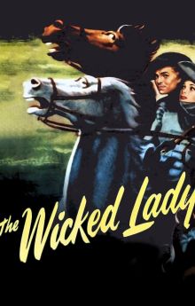 The Wicked Lady The Wicked Lady