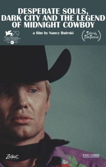Desperate Souls, Dark City and the Legend of Midnight Cowboy Desperate Souls, Dark City and the Legend of Midnight Cowboy