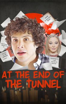 At the End of the Tunnel At the End of the Tunnel