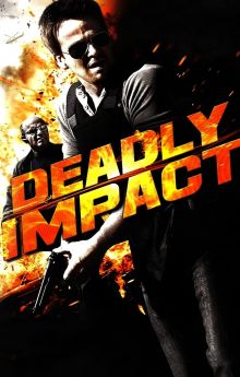 Deadly Impact Deadly Impact