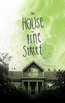 The House on Pine Street The House on Pine Street