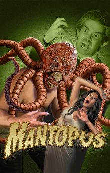 Mantopus! Mantopus!