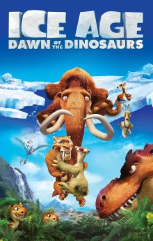 Ice Age: Dawn of the Dinosaurs Ice Age: Dawn of the Dinosaurs