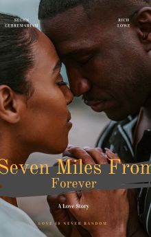 Seven Miles From Forever Seven Miles From Forever