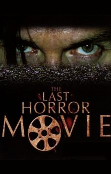 The Last Horror Movie The Last Horror Movie