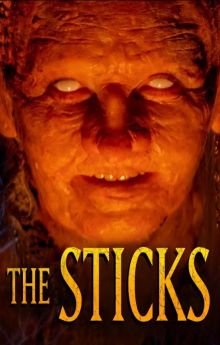 The Sticks The Sticks