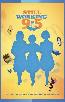 Still Working 9 to 5 Still Working 9 to 5
