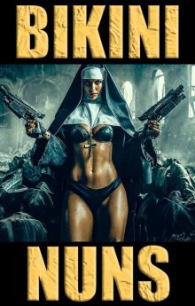 Bikini Nuns Bikini Nuns