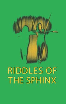 Riddles of the Sphinx Riddles of the Sphinx