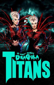 The Boulet Brothers' Dragula: Titans - Season 2 The Boulet Brothers' Dragula: Titans - Season 2