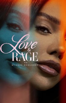 Love & Rage: Munroe Bergdorf Love & Rage: Munroe Bergdorf