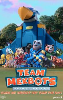 Team Mekbots: Animal Rescue - Season 2 Team Mekbots: Animal Rescue - Season 2