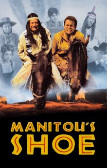 Manitou's Shoe Manitou's Shoe