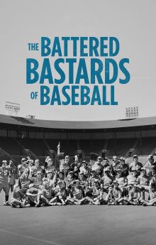 The Battered Bastards of Baseball The Battered Bastards of Baseball